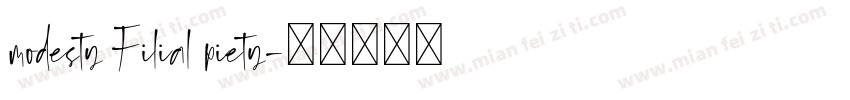 modesty Filial piety字体转换
